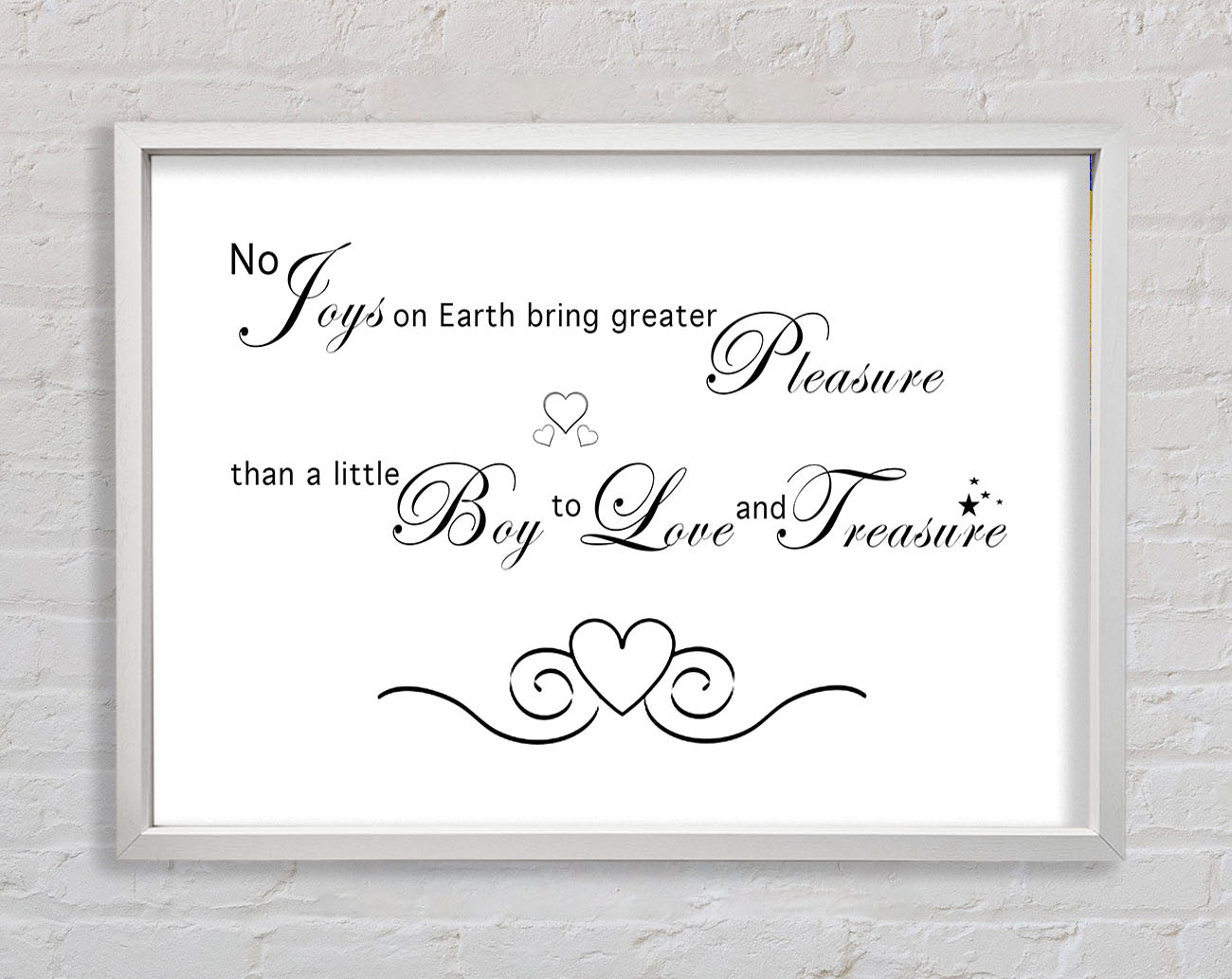 Boys Room Quote No Joys On Earth Bring Pleasure White Framed Wall Art