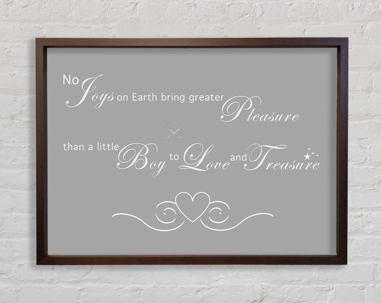 Boys Room Quote No Joys On Earth Bring Pleasure Grey White Framed Wall Art