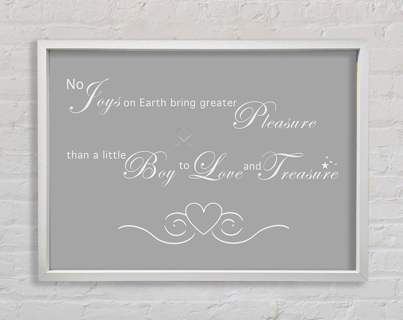 Boys Room Quote No Joys On Earth Bring Pleasure Grey White Framed Wall Art