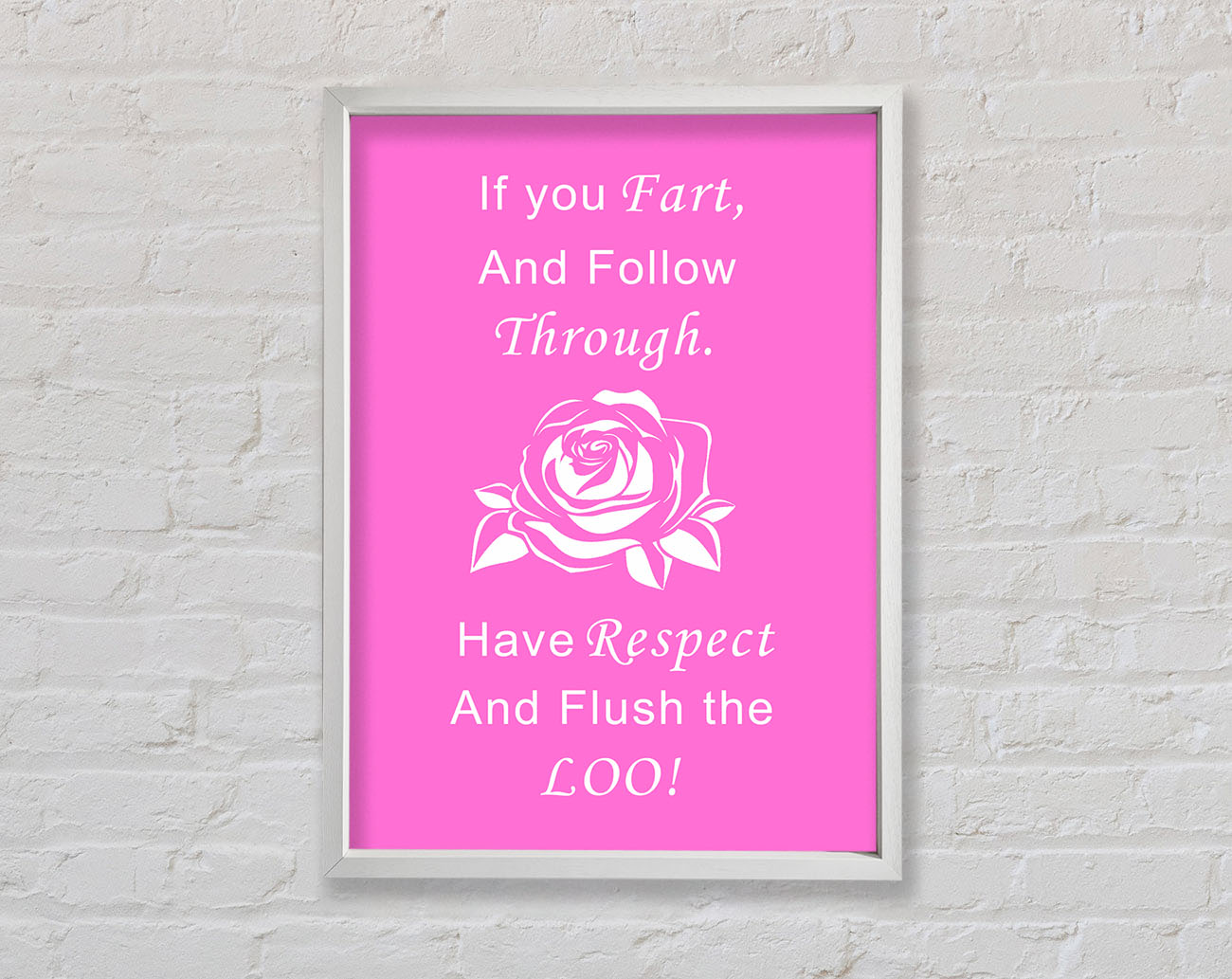 Bathroom Quote If You Fart Vivid Pink Framed Wall Art
