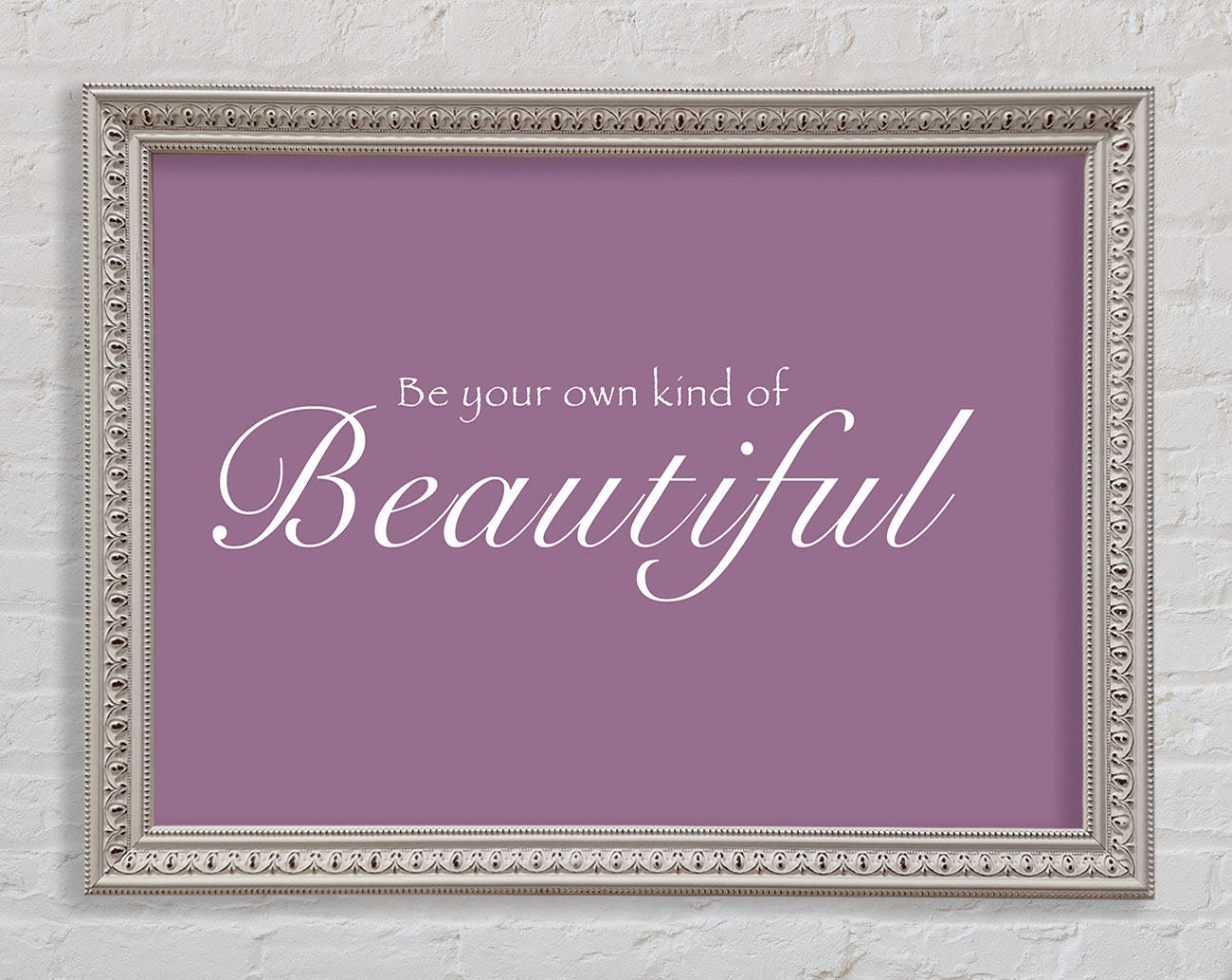 Be Your Own Kind Of Beautiful Dusty Pink Framed Wall Art