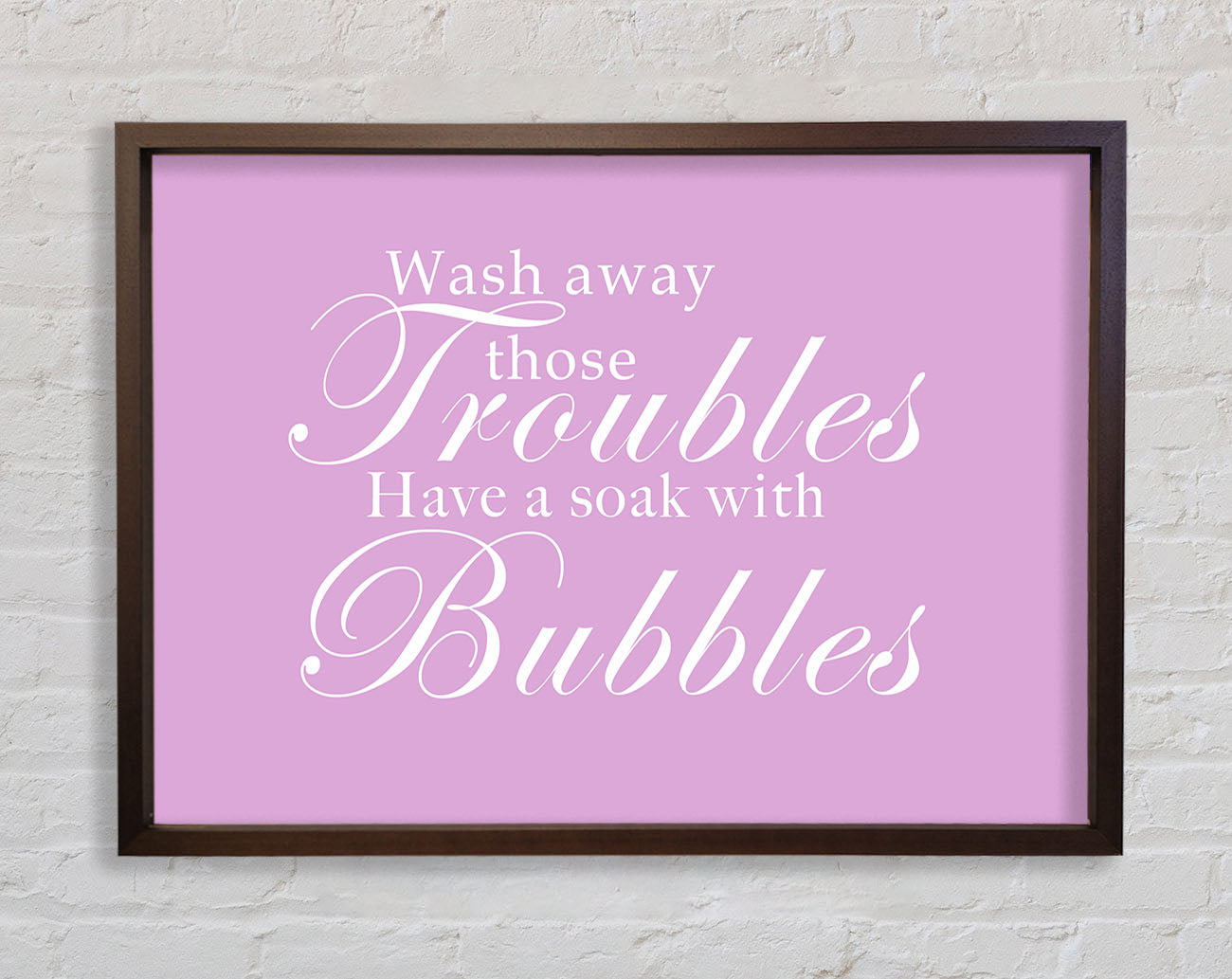 Bathroom Quote Wash Away Those Troubles Pink Framed Wall Art