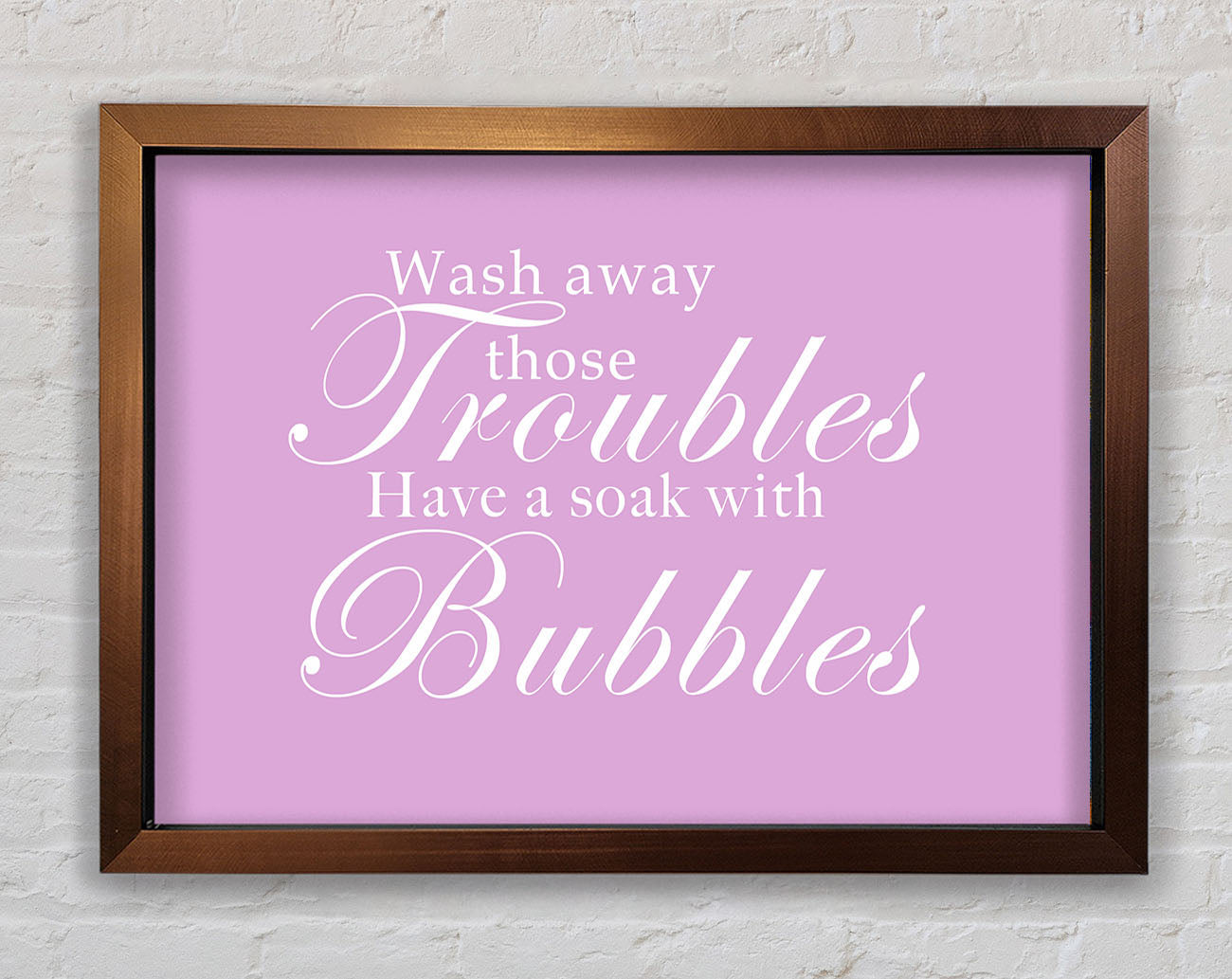 Bathroom Quote Wash Away Those Troubles Pink Framed Wall Art