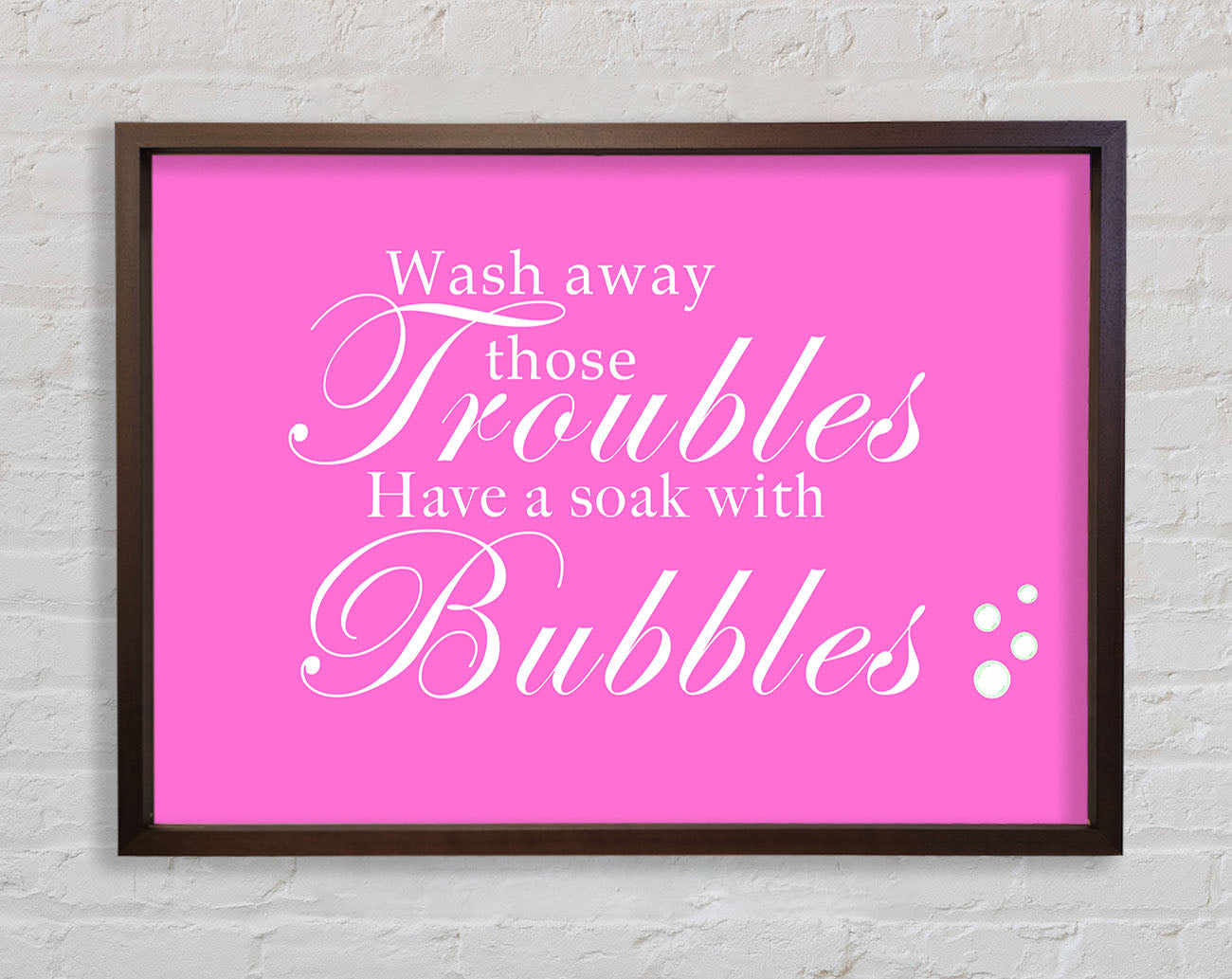 Bathroom Quote Wash Away Those Troubles Bubbles Vivid Pink Framed Wall Art