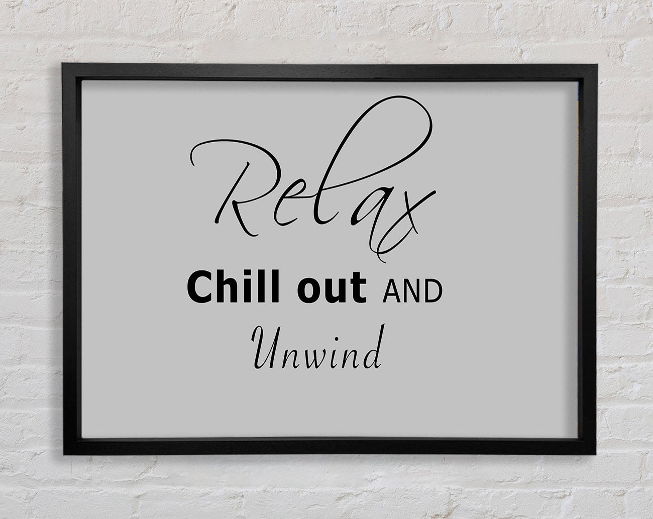 Bathroom Quote Relax Chill Out Grey Framed Wall Art