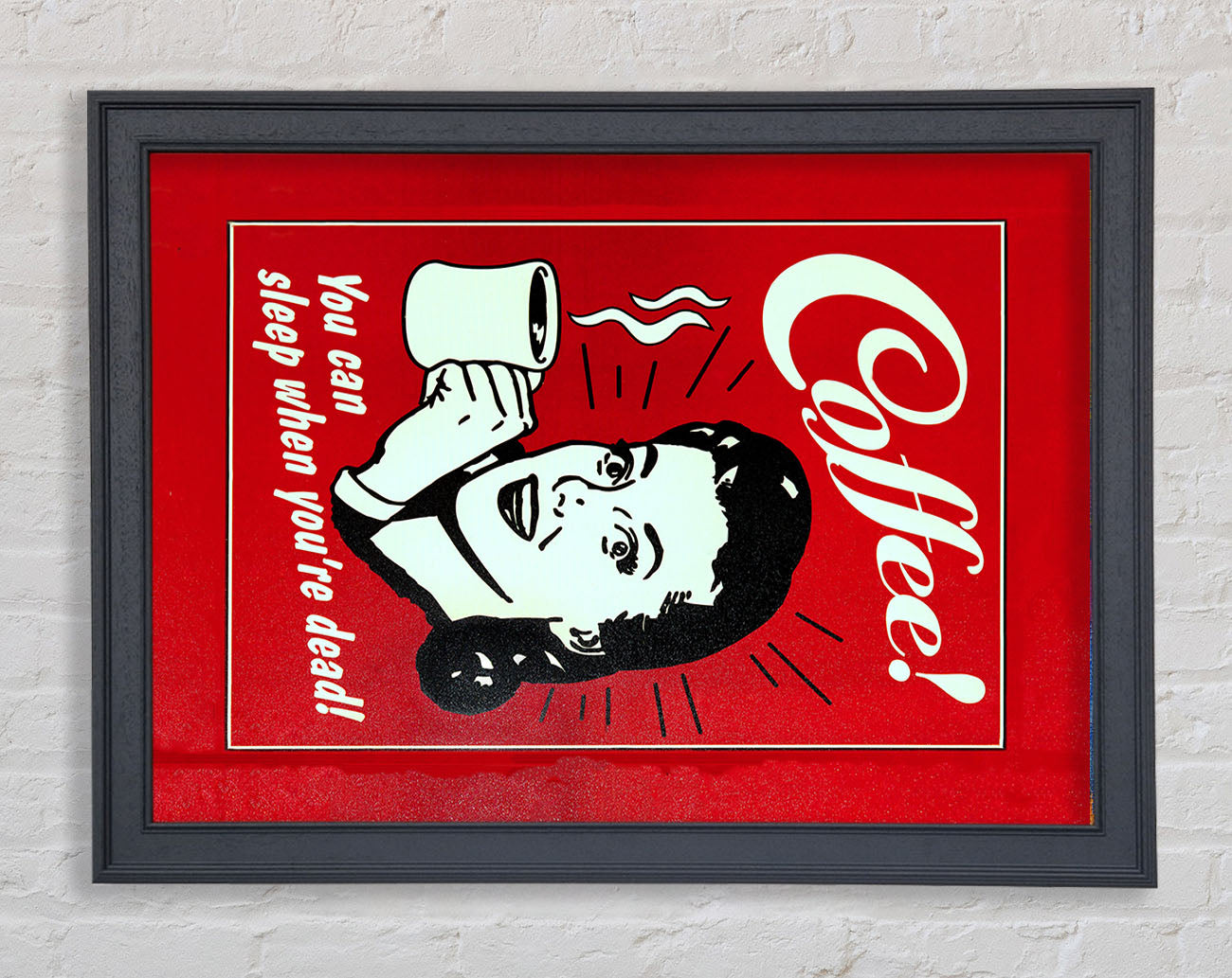 Coffee You Can Sleep Framed Wall Art