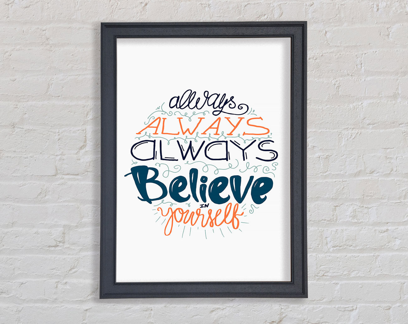 Always Always Always Framed Wall Art