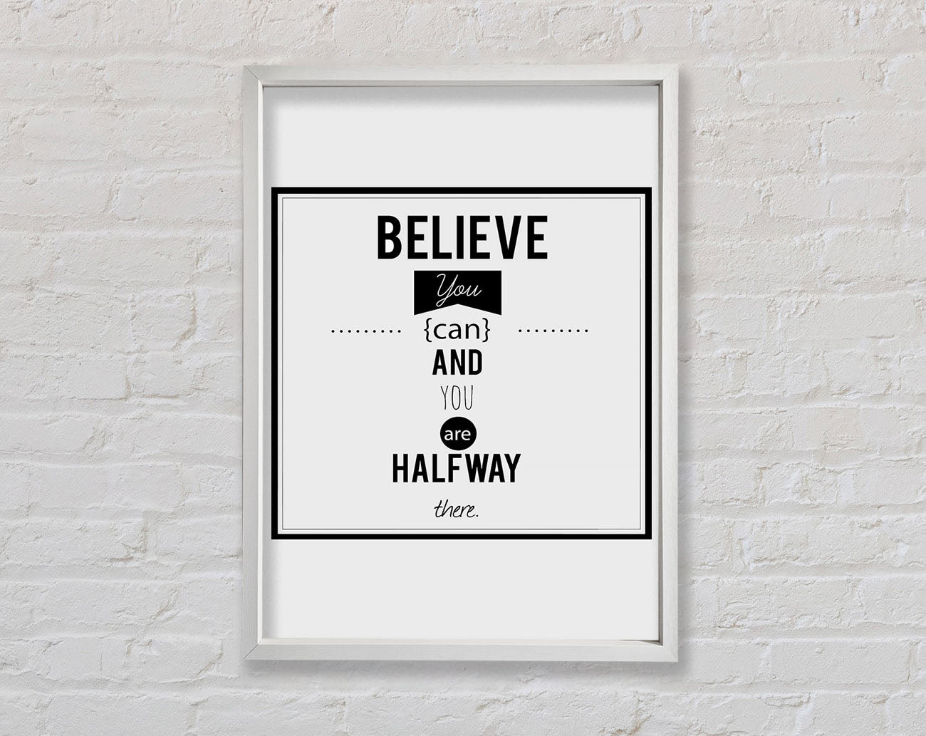 Believe You Can Framed Wall Art