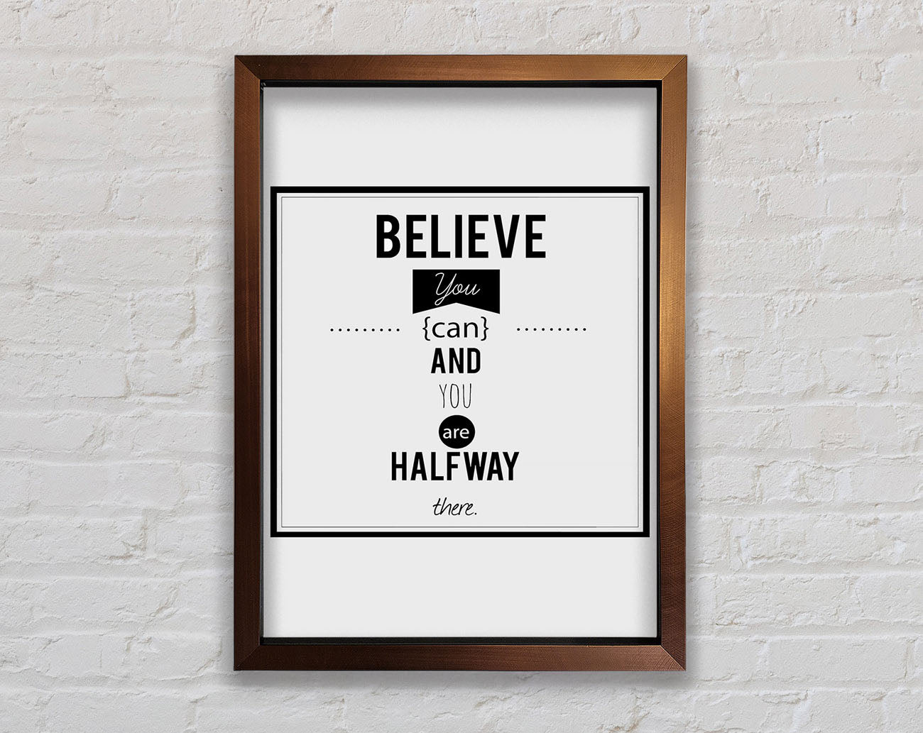 Believe You Can Framed Wall Art