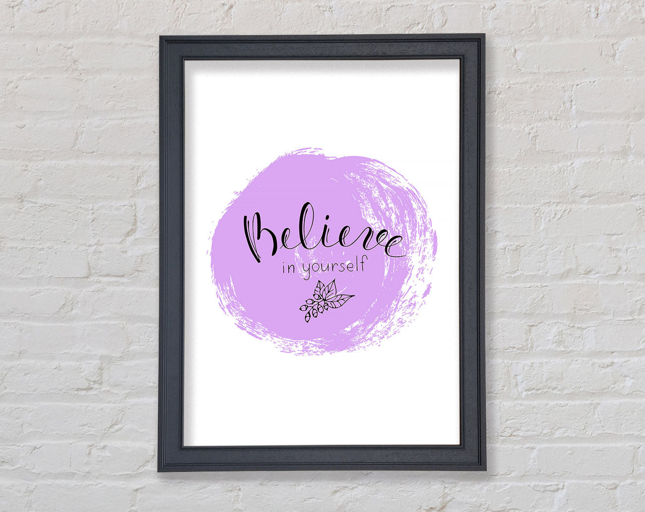 Believe In Yourself 1 Framed Wall Art