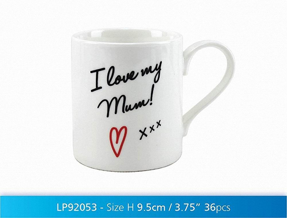 I Love My Mum Mug