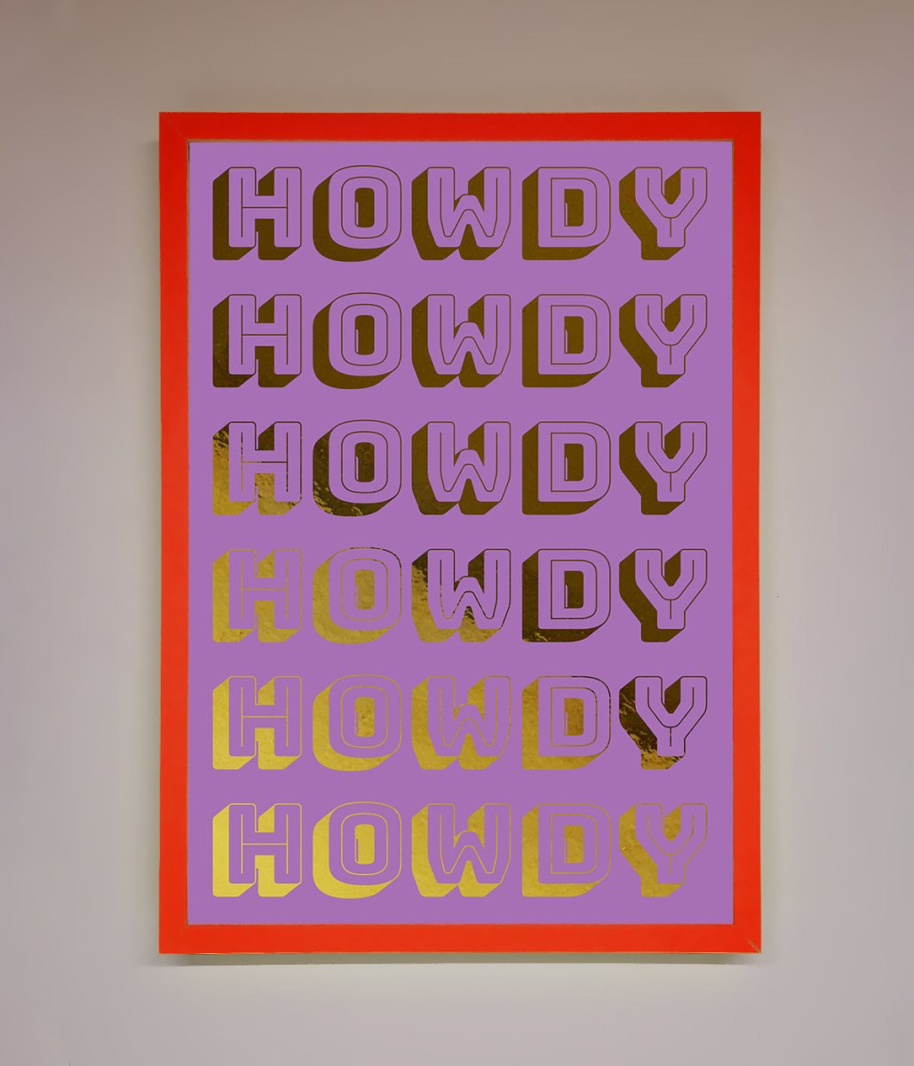 Howdy Foil Print - Zestio
