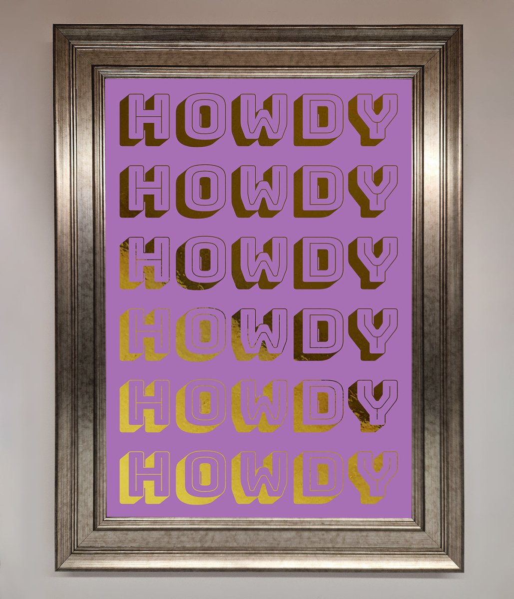 Howdy Foil Print - Zestio