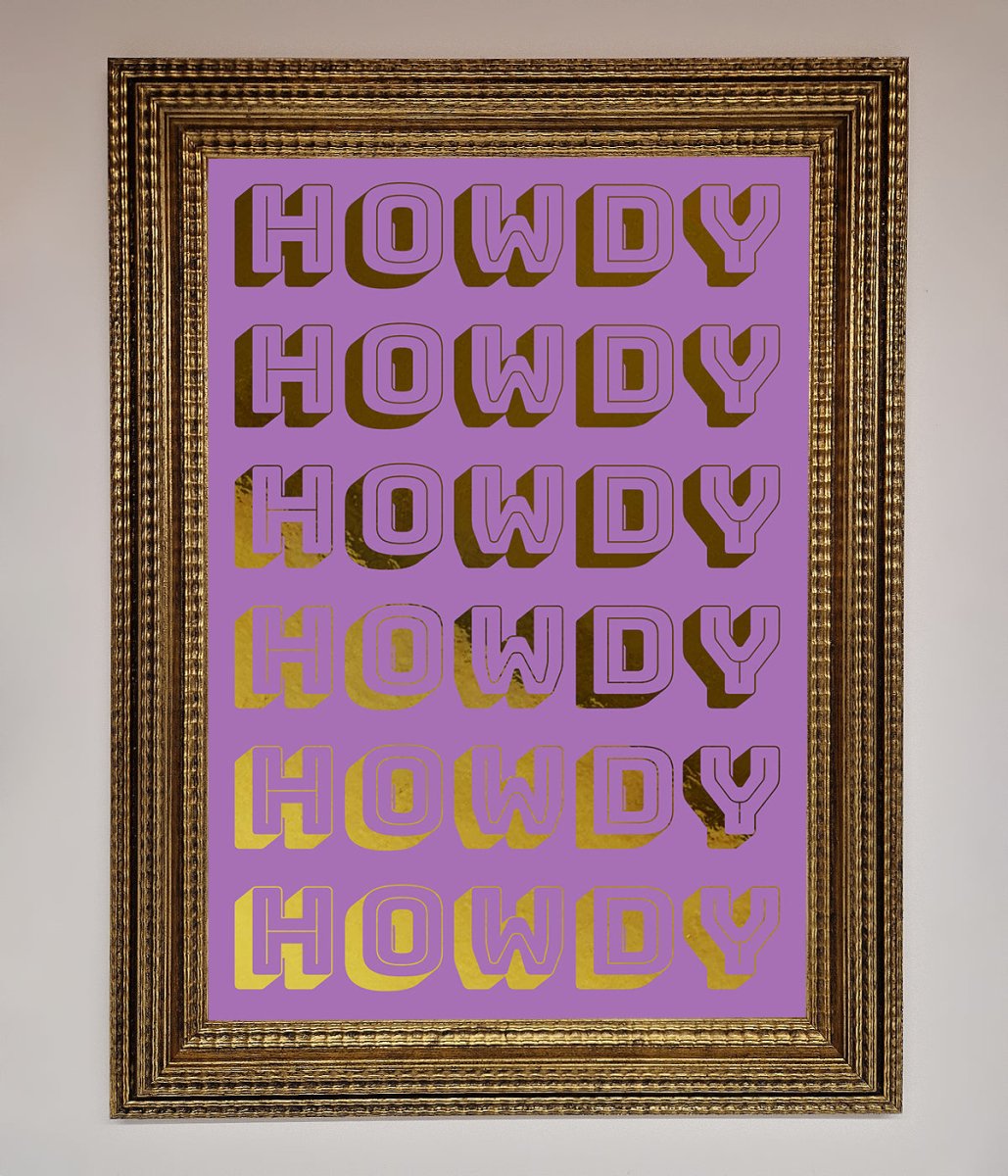Howdy Foil Print - Zestio