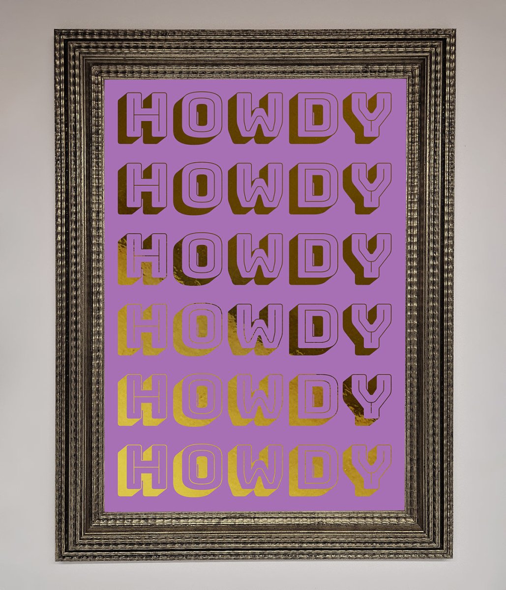 Howdy Foil Print - Zestio