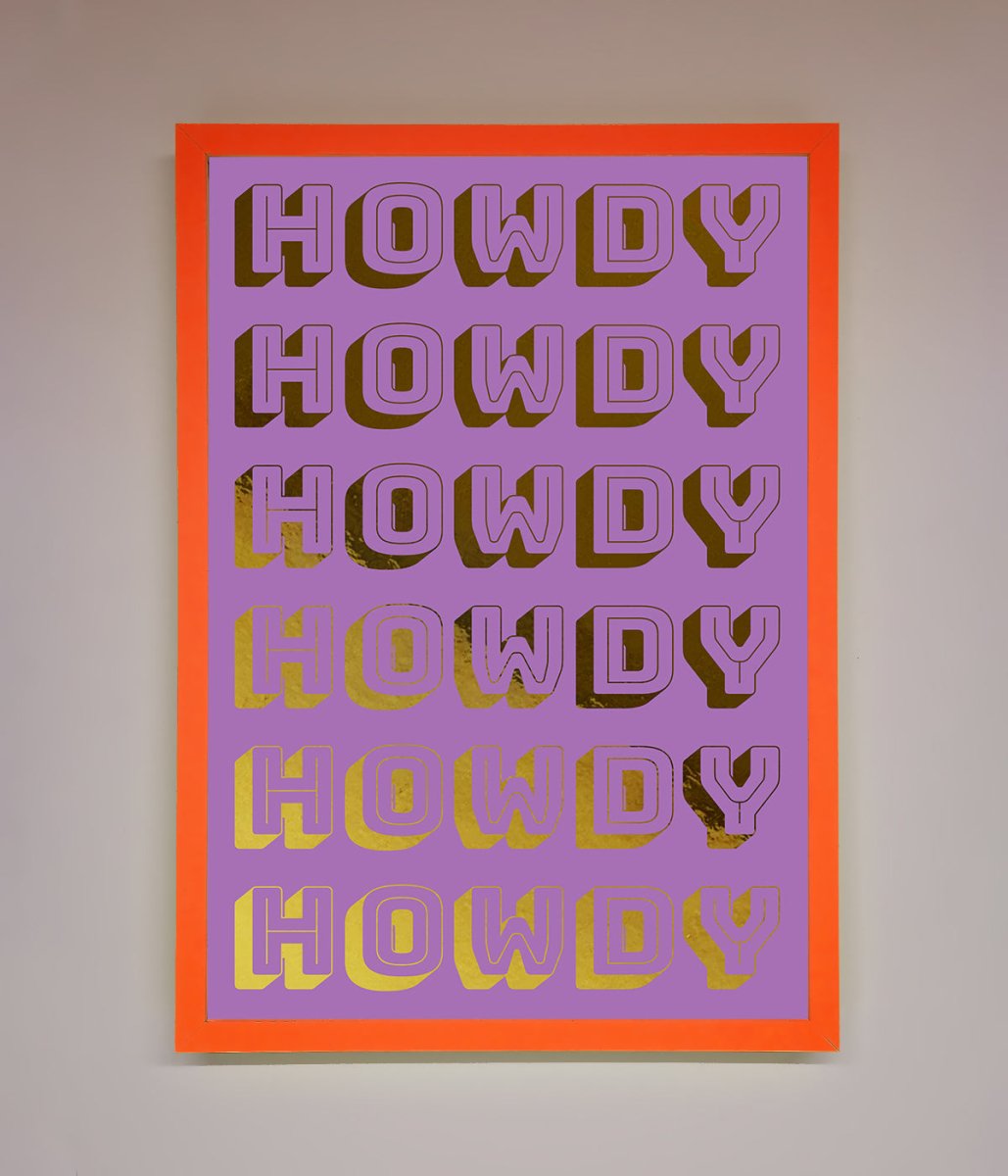 Howdy Foil Print - Zestio
