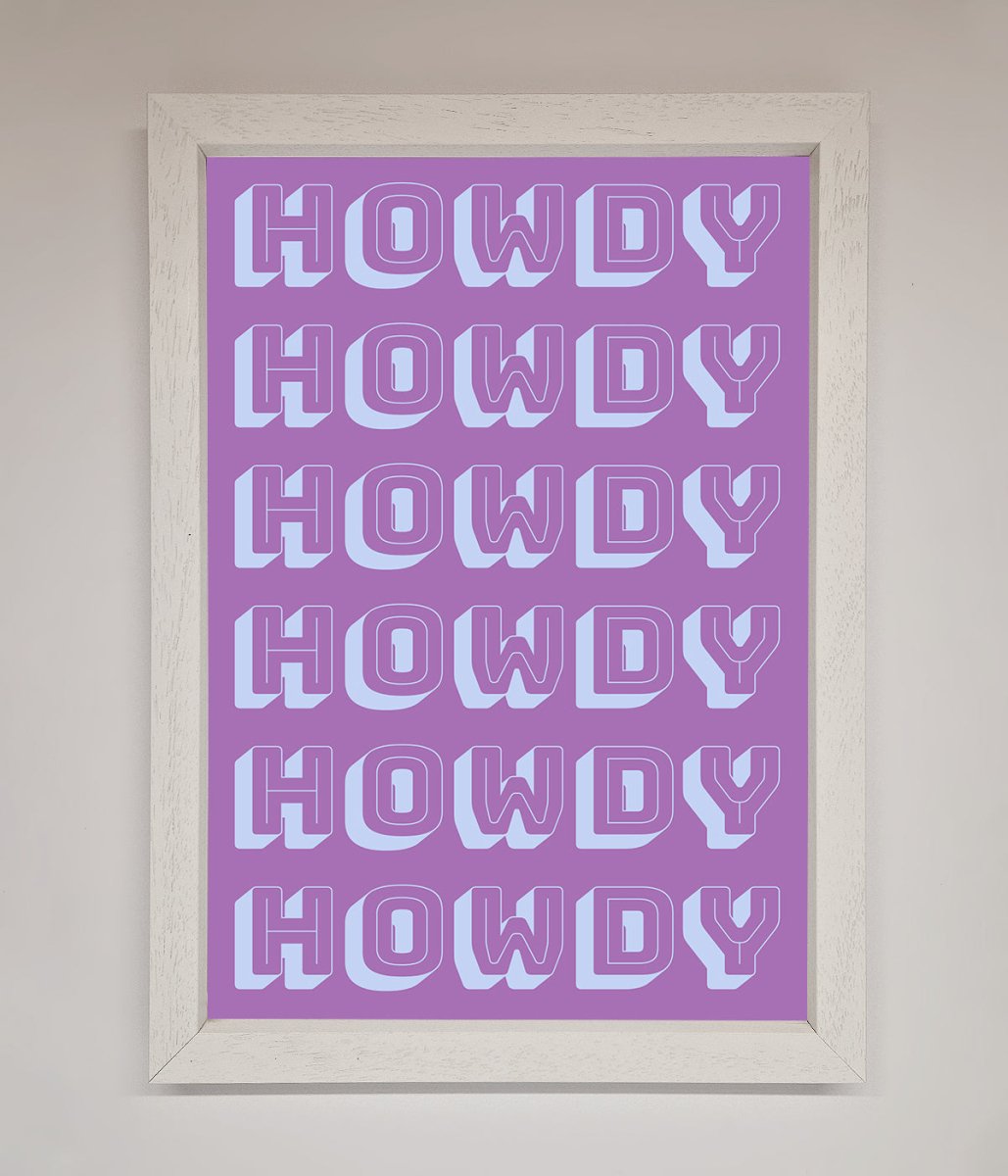 Howdy Howdy Framed Poster - Zestio
