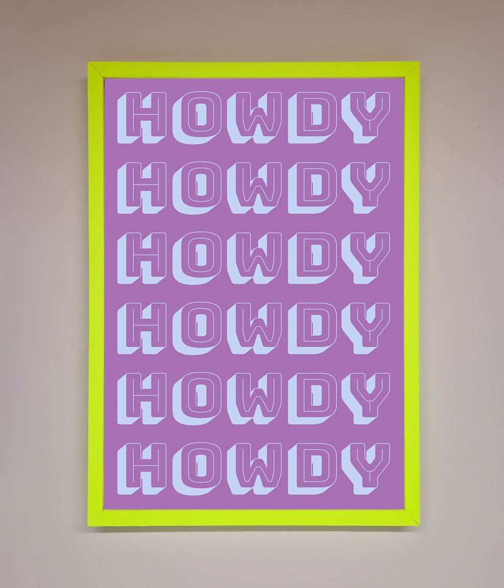 Howdy Howdy Framed Poster - Zestio