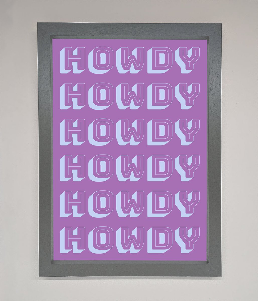 Howdy Howdy Framed Poster - Zestio