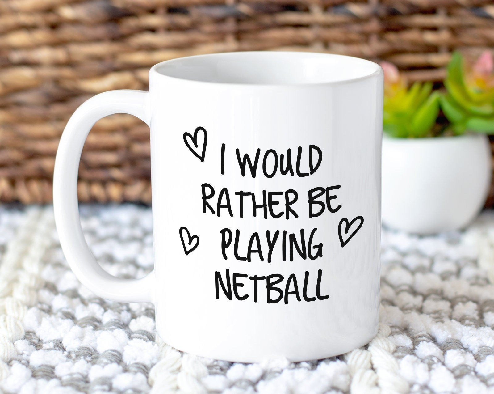 I Would Rather Be Playing Netball Mug Gift 11oz Coffee Mug Gift Idea For Netball Player Coach Team Sport For Him Her MG0211