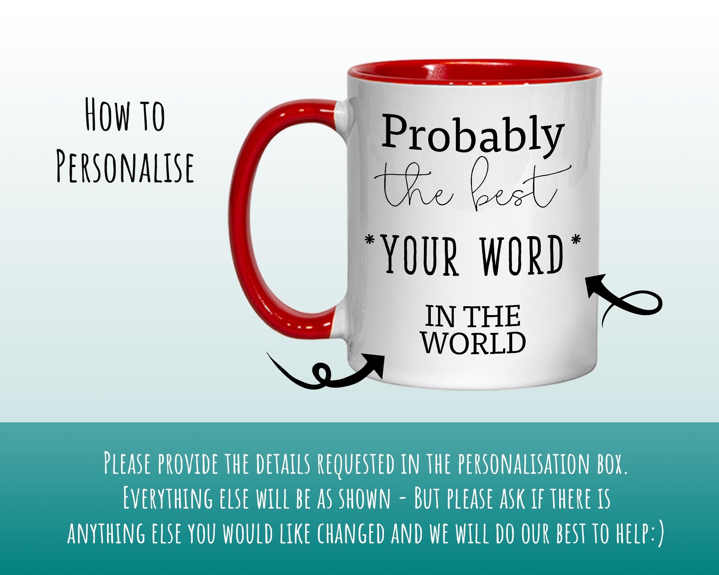 Probably The Best Actor In The World 11oz Coffee Mug Tea Gift Idea For TV Film Movie Soap Opera Drama Student Graduate Extra MG0409