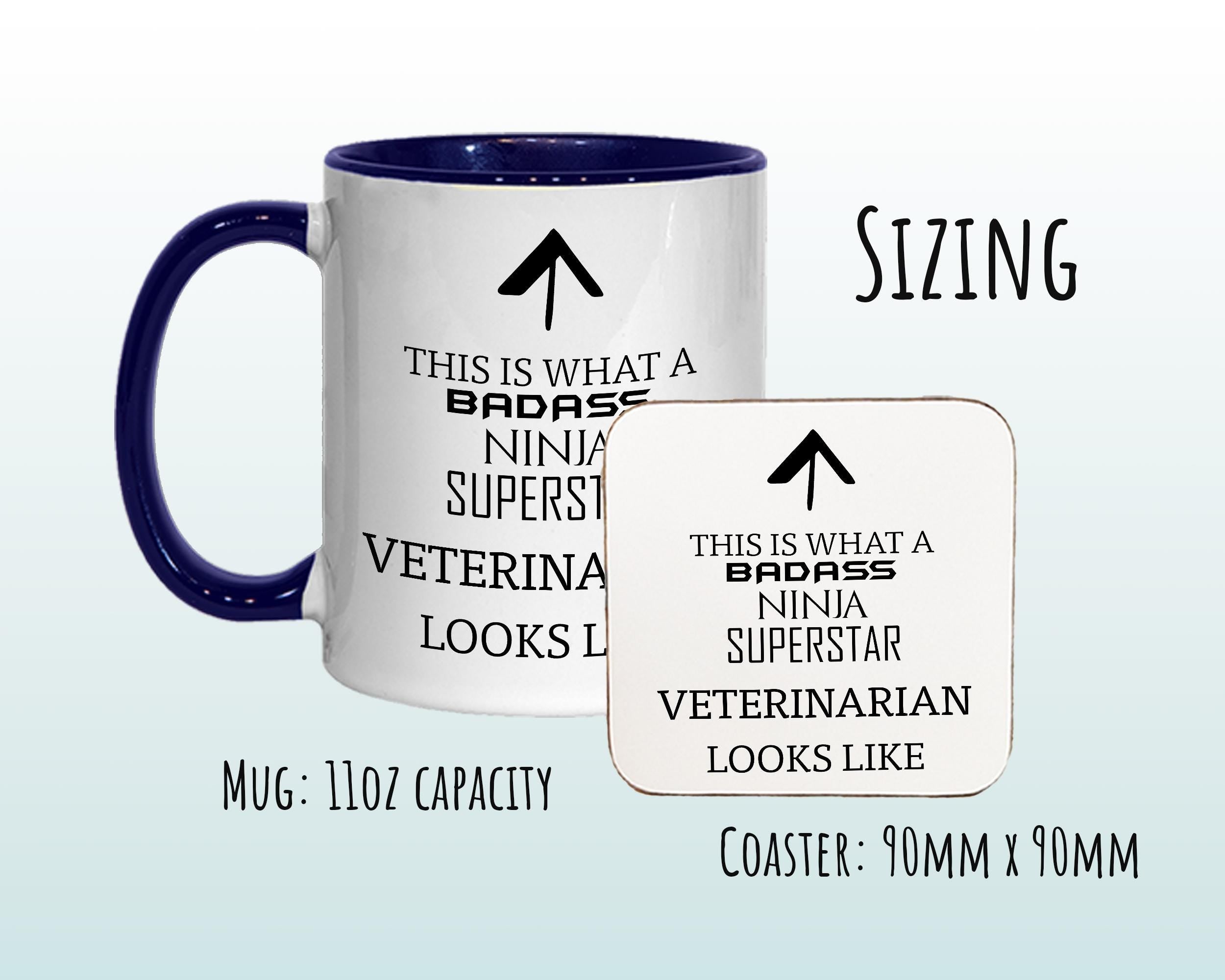 This Is What A Badass Veterinarian Looks Like 11oz Coffee Mug Tea Gift Idea For Animal Doctor Clinic Worker Vet Nurse Practitioner MG0672