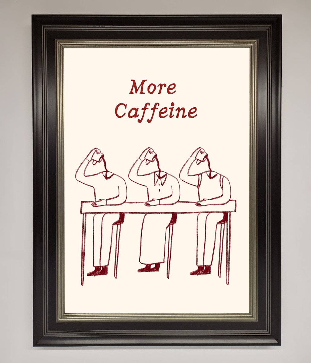 More Caffeine Framed Wall Art - Zestio