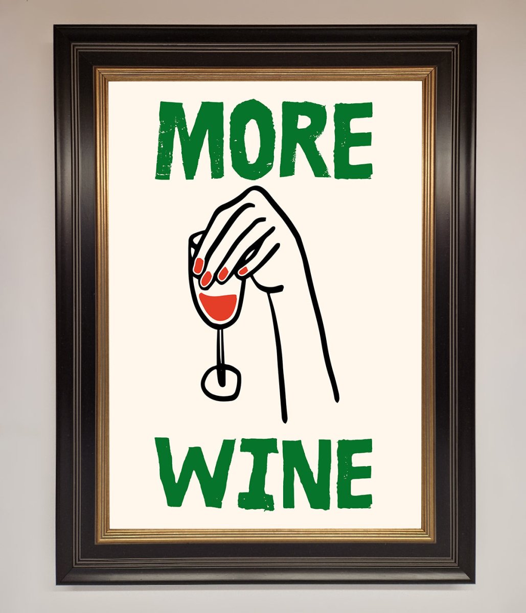 More Wine Framed Print - Zestio