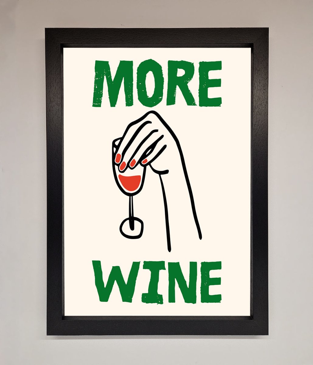 More Wine Framed Print - Zestio