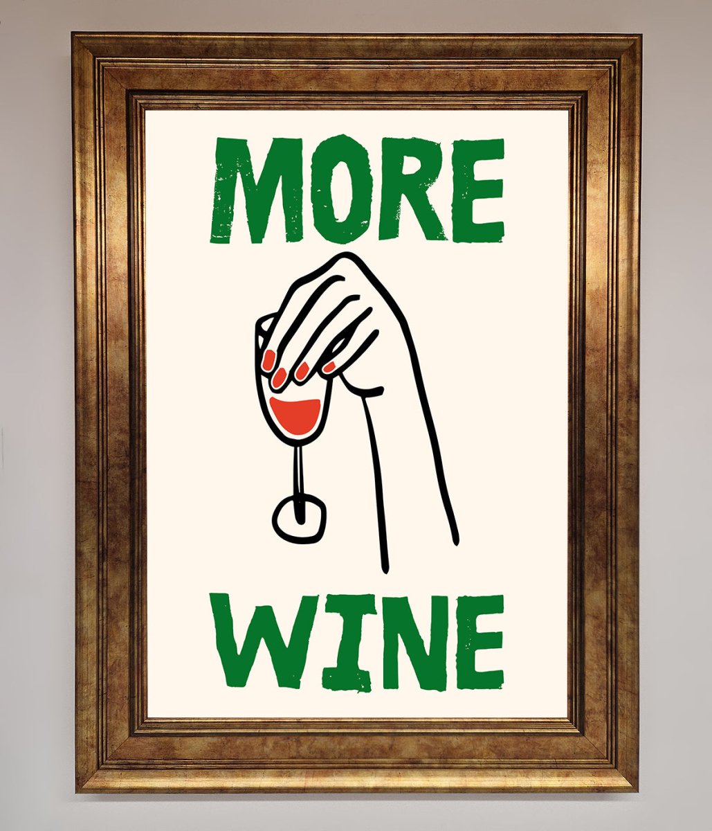 More Wine Framed Print - Zestio