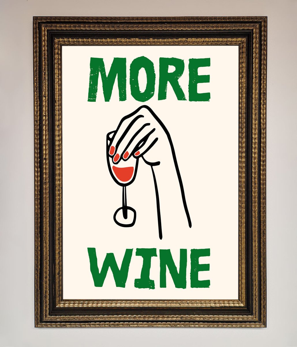 More Wine Framed Print - Zestio