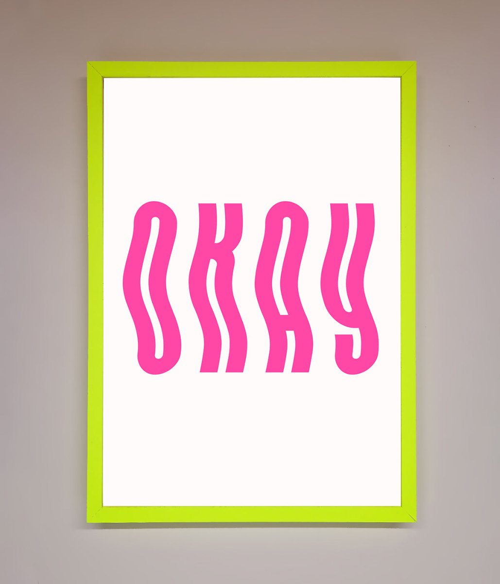 Okay Framed Poster - Zestio