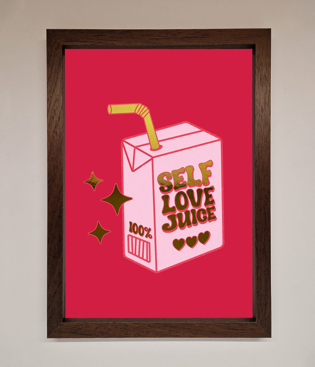 Self Love Juice Foil Print - Zestio