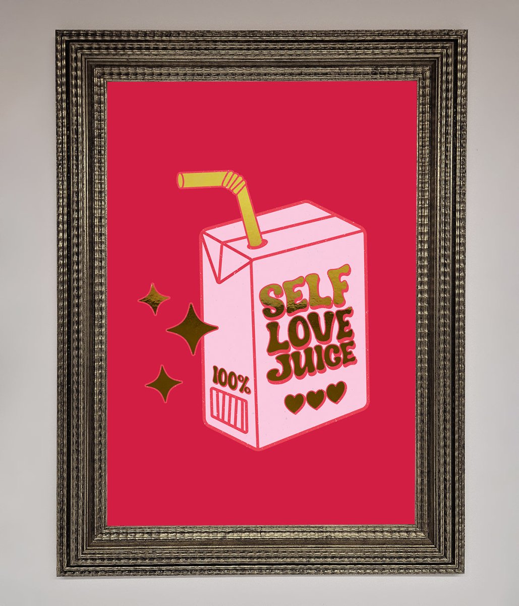 Self Love Juice Foil Print - Zestio