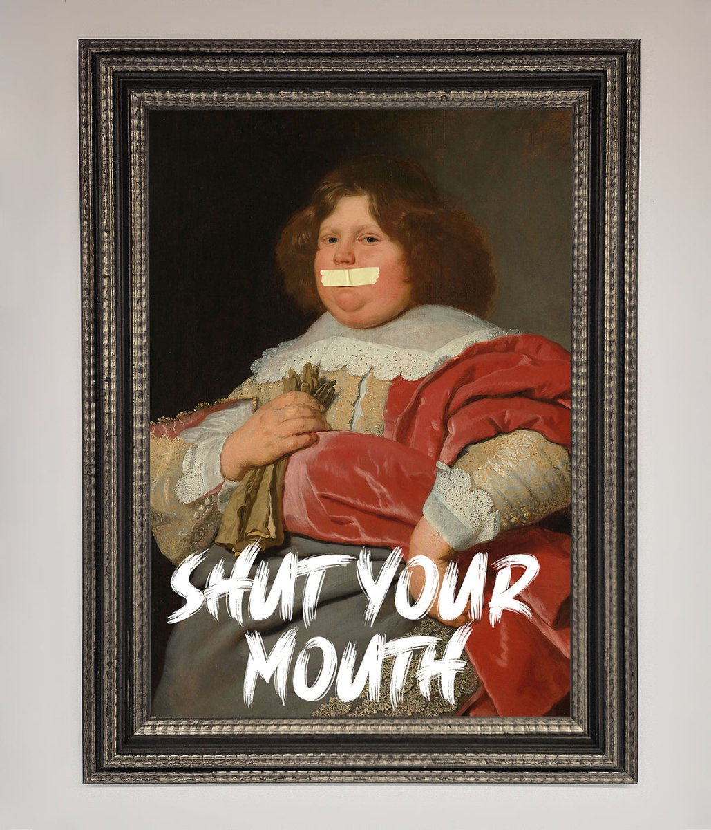 Shut Your Mouth Framed Print - Zestio
