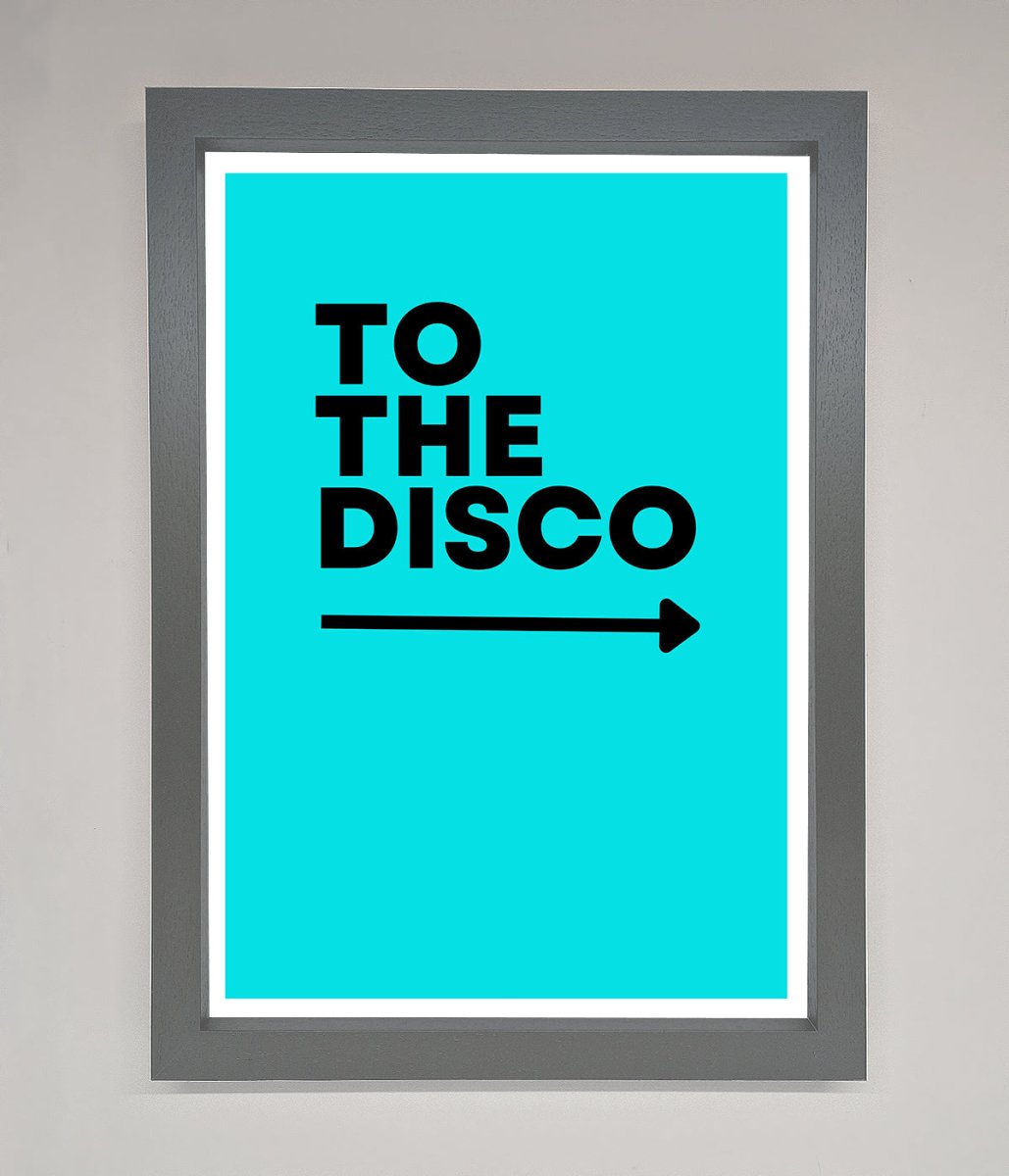 To The Disco Blue Framed Poster - Zestio