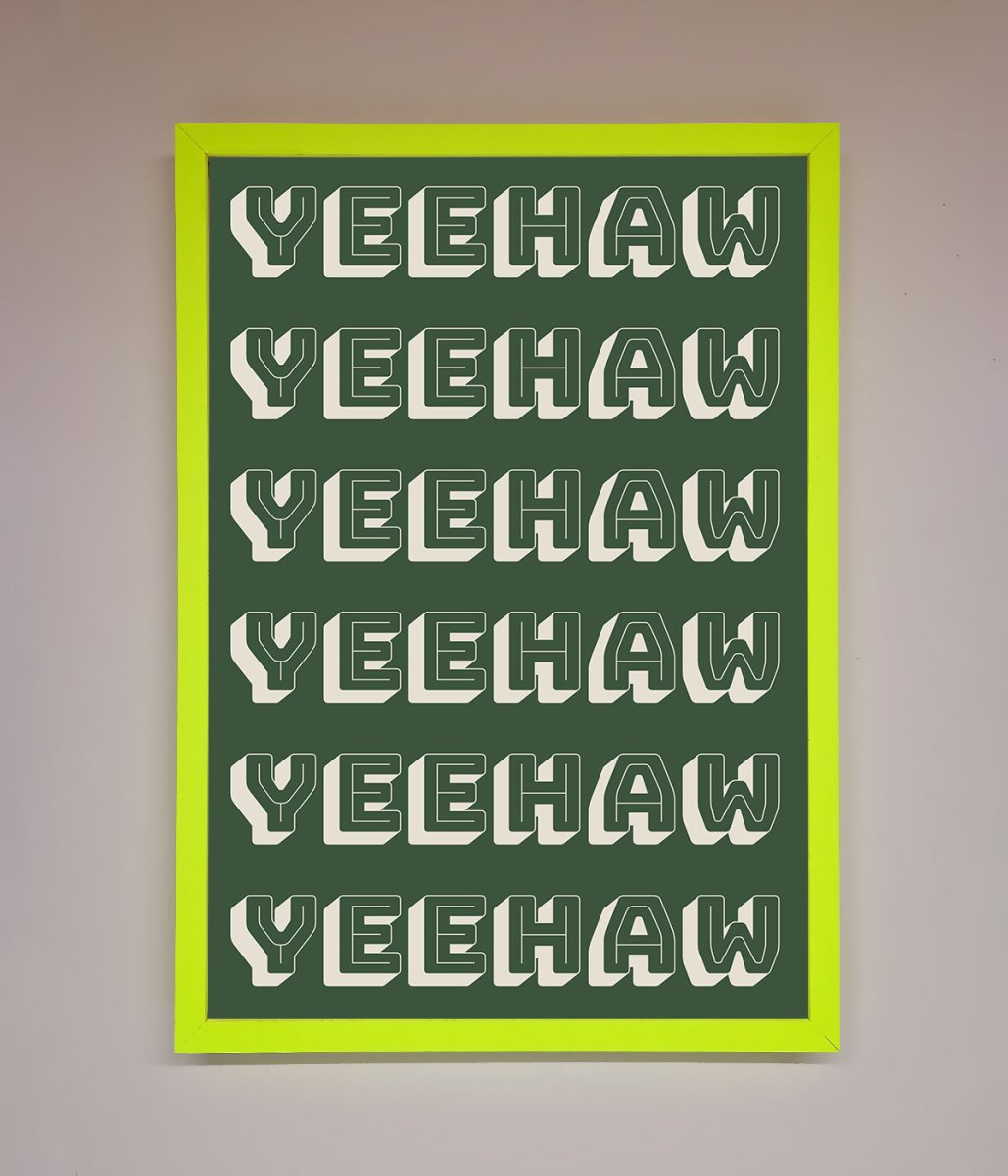 Yeehaw Yeehaw Framed Poster - Zestio