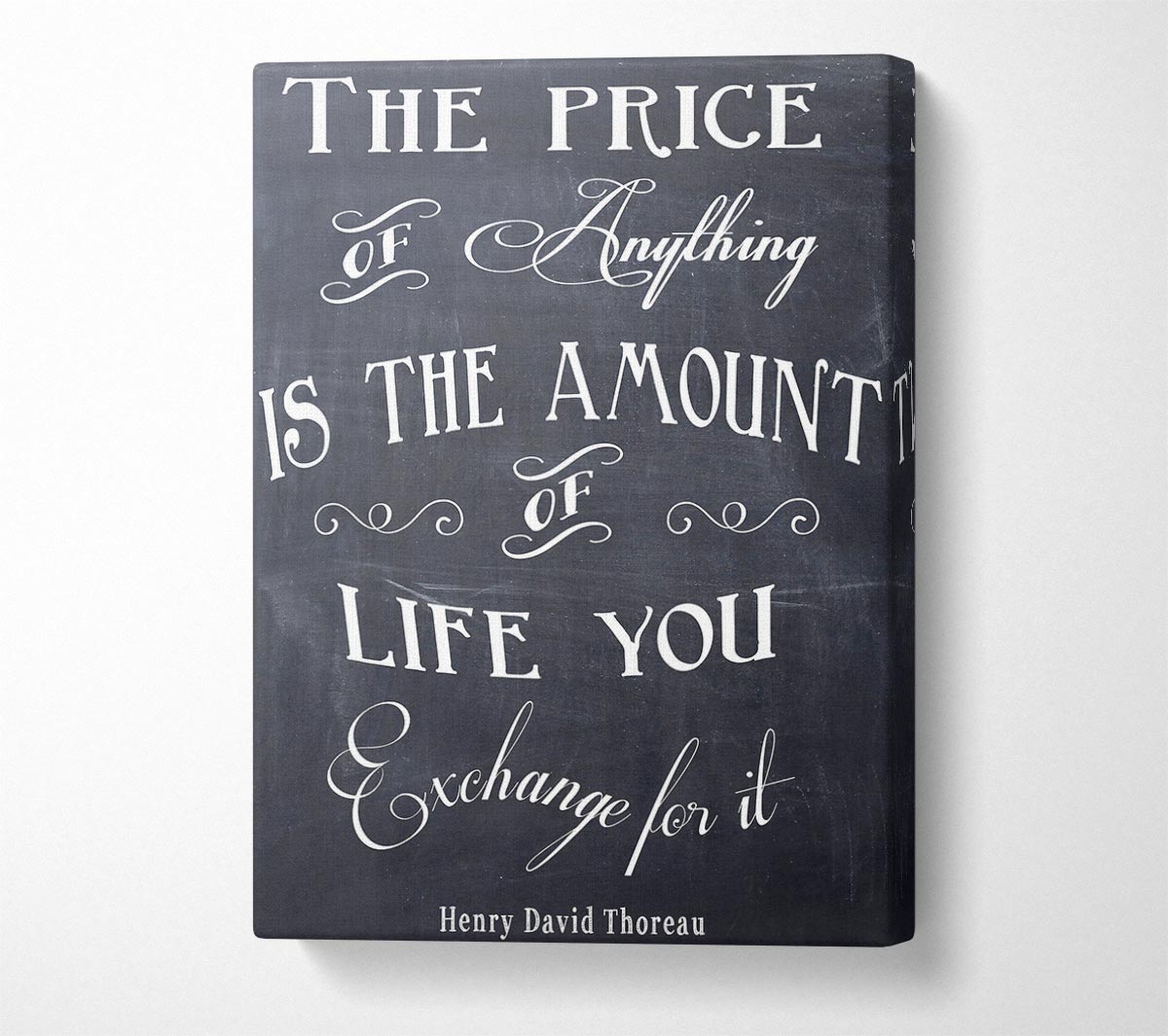 Famous Quote Henry David Thoreau The Price Of Anything Canvas Wall Art