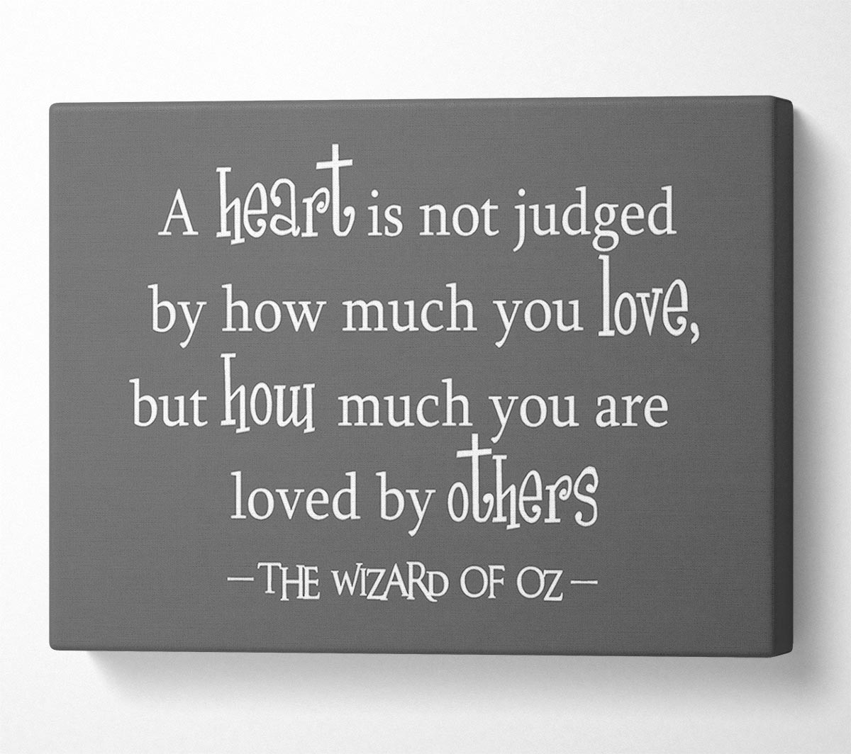 Movie Quote Wizard Of Oz A Heart Is Not Judged Grey Canvas Wall Art