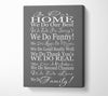 Family Quote In Our Home We Do Family Grey Canvas Wall Art