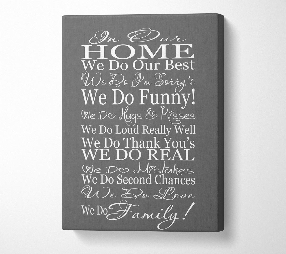 Family Quote In Our Home We Do Family Grey Canvas Wall Art