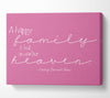 Famous Quote George Bernard Shaw A Happy Family Pink Canvas Wall Art