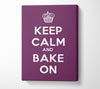 Kitchen Quote Keep Calm Bake On Canvas Wall Art