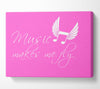 Girls Room Quote Music Makes Me Fly Vivid Pink Canvas Wall Art
