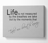 Motivational Quote Life Is Not Measured Grey Canvas Wall Art