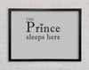 Boys room Quote The Prince Sleeps Here Grey Framed Wall Art