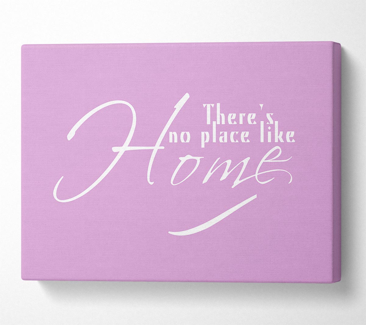 Home Quote Theres No Place Like Home Pink Canvas Wall Art