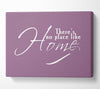 Home Quote Theres No Place Like Home Dusty Pink Canvas Wall Art