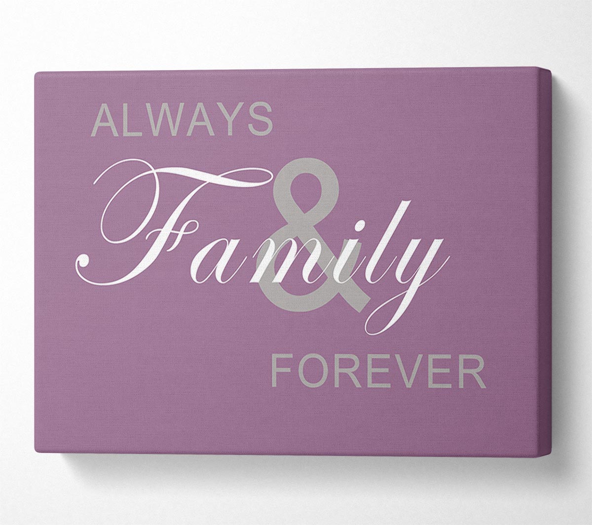 Family Quote Always And Forever Dusty Pink Canvas Wall Art