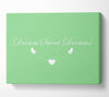 Dream Sweet Dreams Green Canvas Wall Art
